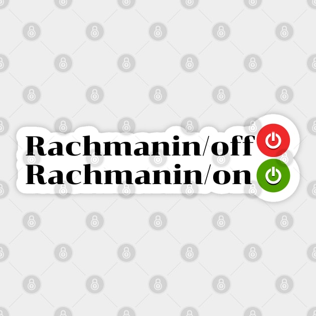 Rachmaninoff or Rachmaninon Sticker by ClassicalMusicians